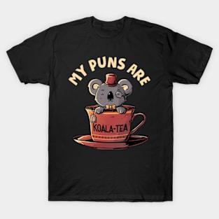 My Puns Are Koala Tea T-Shirt